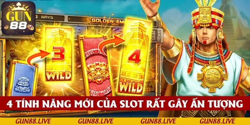 4 Tính năng mới của slot gây ấn tượng cho người dùng