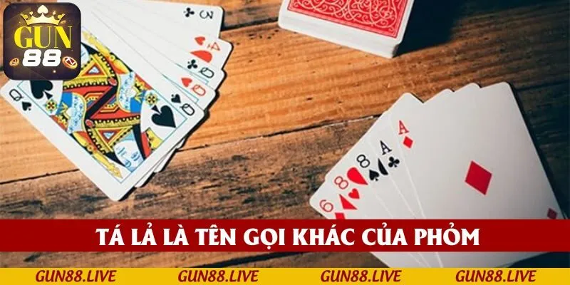 Tá lả là tên gọi khác của Phỏm