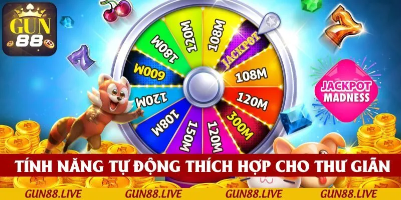 Tính năng tự động thích hợp cho người dùng muốn chơi game một cách thư giãn